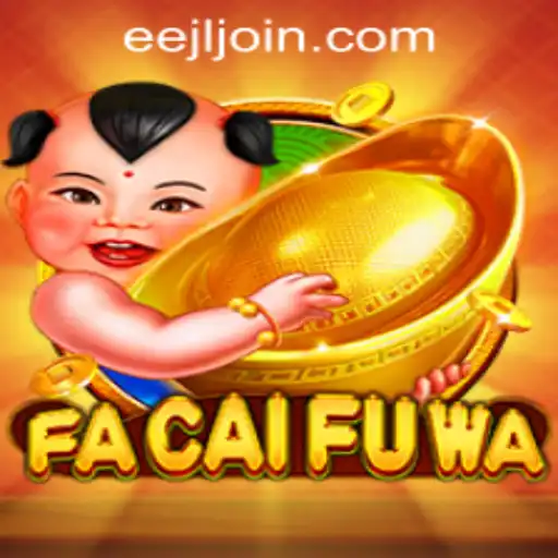 An In-depth Exploration of FaCaiFuWa and EEJL.COM LOGIN