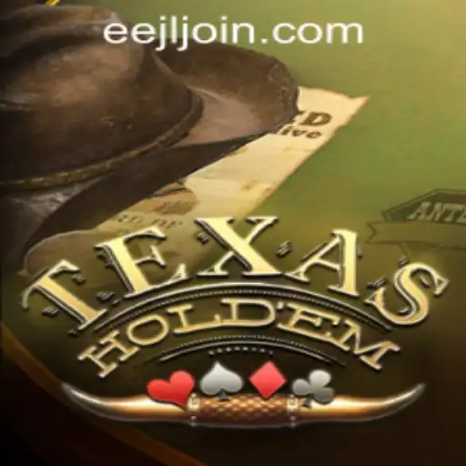 Exploring Texas Hold'em and Accessing EEJL.COM LOGIN